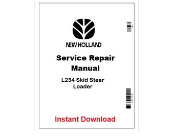 New Holland L234 Skid Steer Loader Service Manual 48060316