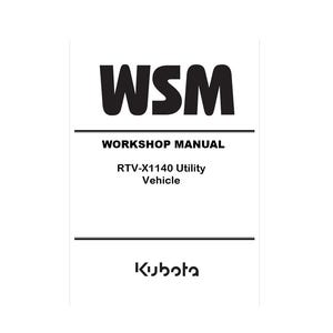 May include: A white workshop manual with black text. The title "WSM" is at the top, followed by "WORKSHOP MANUAL" and "RTV-X1140 Utility Vehicle." The Kubota logo is at the bottom.