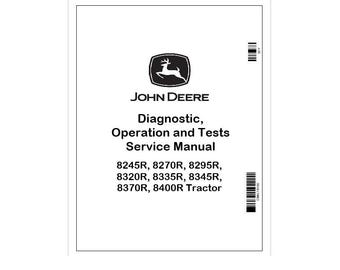 John Deere 8245R-8400R Tractor Diagnostic Technical Manual TM119019