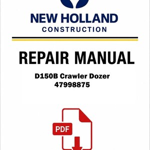 New Holland D150B Crawler Dozer Pdf Repair Manual 47998875