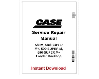 Case 580M–590 Super M+ Loader Backhoe Service Manual 87728449NA