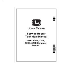 Könnte beinhalten: Ein weißes Handbuch mit dem John Deere-Logo, einem grün-schwarzen Emblem eines Hirsches. Der Text lautet "Service Repair Technical Manual" und listet die Kompaktlader-Modelle 318E, 319E, 320E, 323E und 324E auf.
