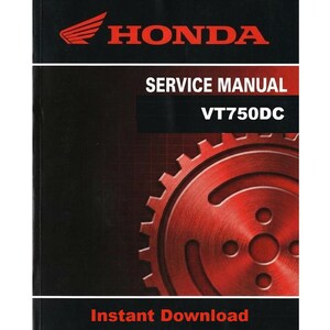 May include: A black and red Honda service manual for the VT750DC model. The cover features the Honda logo, the words "SERVICE MANUAL" and "VT750DC", and a red gear illustration. The text "Instant Download" is at the bottom.