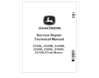 TM140319 John Deere Z335E–Z375R ZTrak Mower Repair Manual