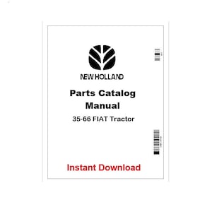 Pode incluir: Uma capa de manual branca com o logotipo da New Holland, o texto "Parts Catalog Manual 35-66 FIAT Tractor" e as palavras "Instant Download" em vermelho.