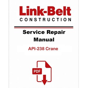 Link Belt API-238 Crane Pdf Repair Manual
