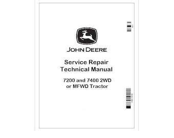 John Deere 7200 & 7400 Tractor Technical Manual TM1551