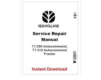 New Holland T7.290, T7.315 AutoCommand Tractor Pdf Service Manual
