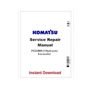 Pu&ograve; includere: Documento bianco con il logo blu "KOMATSU" e la scritta "Service Repair Manual". Sotto, si legge "PC20MR-2 Hydraulic Excavator" e "Instant Download" in rosso.