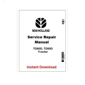 Op de afbeelding: Een wit document met het New Holland-logo en tekst. De tekst luidt "Service Repair Manual" en vermeldt "TD80D, TD95D Tractor". De woorden "Instant Download" zijn rood.