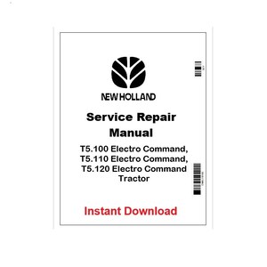 Pode incluir: Um documento retangular branco com o logotipo da New Holland e texto. O texto diz "Service Repair Manual" e lista os modelos de tratores. As palavras "Instant Download" são vermelhas.