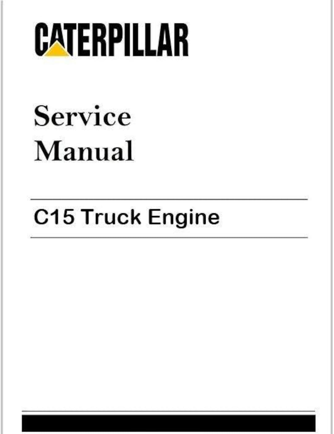 Caterpillar C15 Truck Engine Service Manual MXS Instant Access - Etsy