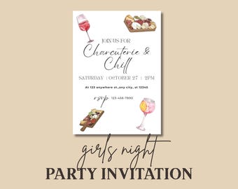 May include: A party invitation with watercolor illustrations of wine glasses and charcuterie. The invitation reads "Join us for Charcuterie & Chill" with the date, time, and RSVP information. The words "girls night" and "PARTY INVITATION" are also displayed.