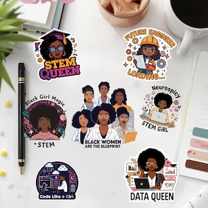 May include: A collection of seven die-cut stickers featuring illustrations of Black women in STEM fields. Designs include text such as STEM QUEEN, FUTURE ENGINEER LOADING, BLACK WOMEN ARE THE BLUEPRINT, NEUROSPICY STEM GIRL, and DATA QUEEN.