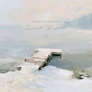 May include: A digital painting of a wooden pier extending into a calm, frozen lake during winter. The scene features soft, muted tones of white, grey, and pale blue, with text reading COMMERCIAL USE CLIPART, Quiet Winter, and the number 22.