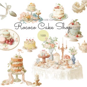 May include: Watercolor illustration of a Rococo Cake Shop with various cakes, macarons, and floral arrangements. The image features cakes with cherries, layered cakes, and a table setting with a lace tablecloth. Text includes "Rococo Cake Shop" and "Commercial Use Clipart".