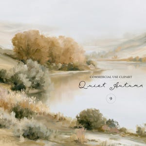 Peut inclure: Une illustration numérique style peinture à l'huile d'un paysage d'automne avec un lac calme, des collines et des arbres dans des tons marron, beige et vert sourd. Le texte indique COMMERCIAL USE CLIPART Quiet Autumn 9 en police noire.