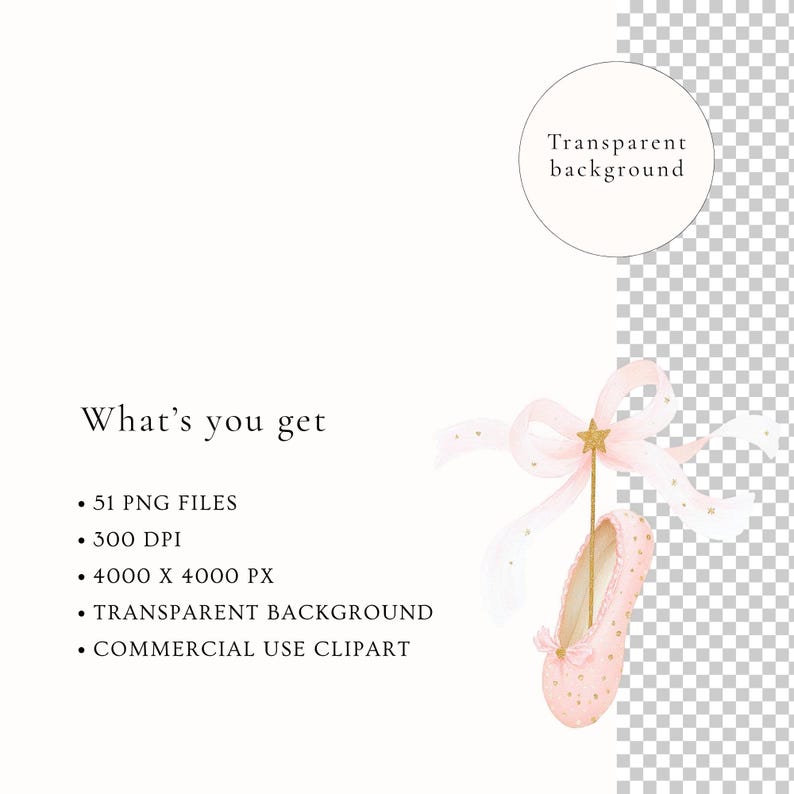 May include: Watercolor illustration featuring a pink ballet slipper with gold accents, suspended by a pink ribbon and a gold star. The text "What's you get" is displayed, along with details about the files.
