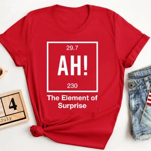 Project Hail Mary AH! Element of Surprise Ryland Grace Red T-Shirt Chemistry Joke Tee