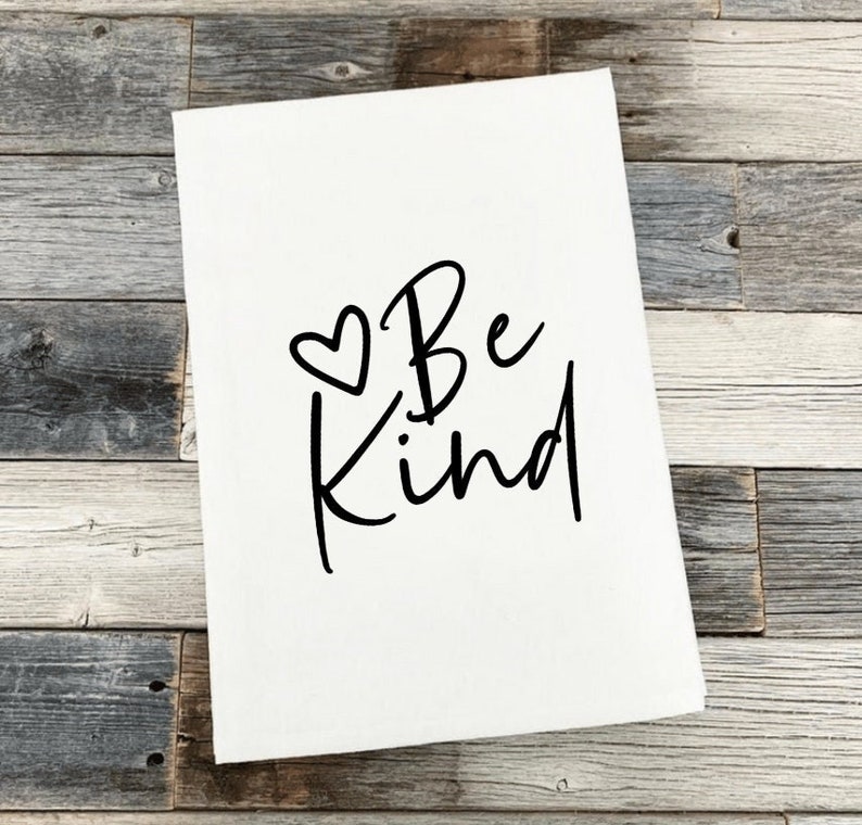 Be Kind Farmhouse Kitchen Tea Towel image 1