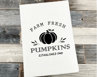 Farm Fresh Pumpkins Established 1940 Farmhouse Style Kitchen Tea Towel | Autumn | Thanksgiving | Pumpkin Patch | Happy Halloween | Fall