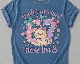 Camiseta de niña de 8 años, Hermano, sobreviví a los 6 y 7, ahora tengo 8, Camiseta rosa de gatito