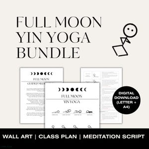 Pode incluir: Um pacote de download digital para Full Moon Yin Yoga, incluindo arte de parede, um plano de aula e um roteiro de meditação. O design apresenta um estilo minimalista com texto e ilustrações pretas sobre um fundo creme. O pacote inclui uma opção de download digital para os tamanhos Letter e A4.