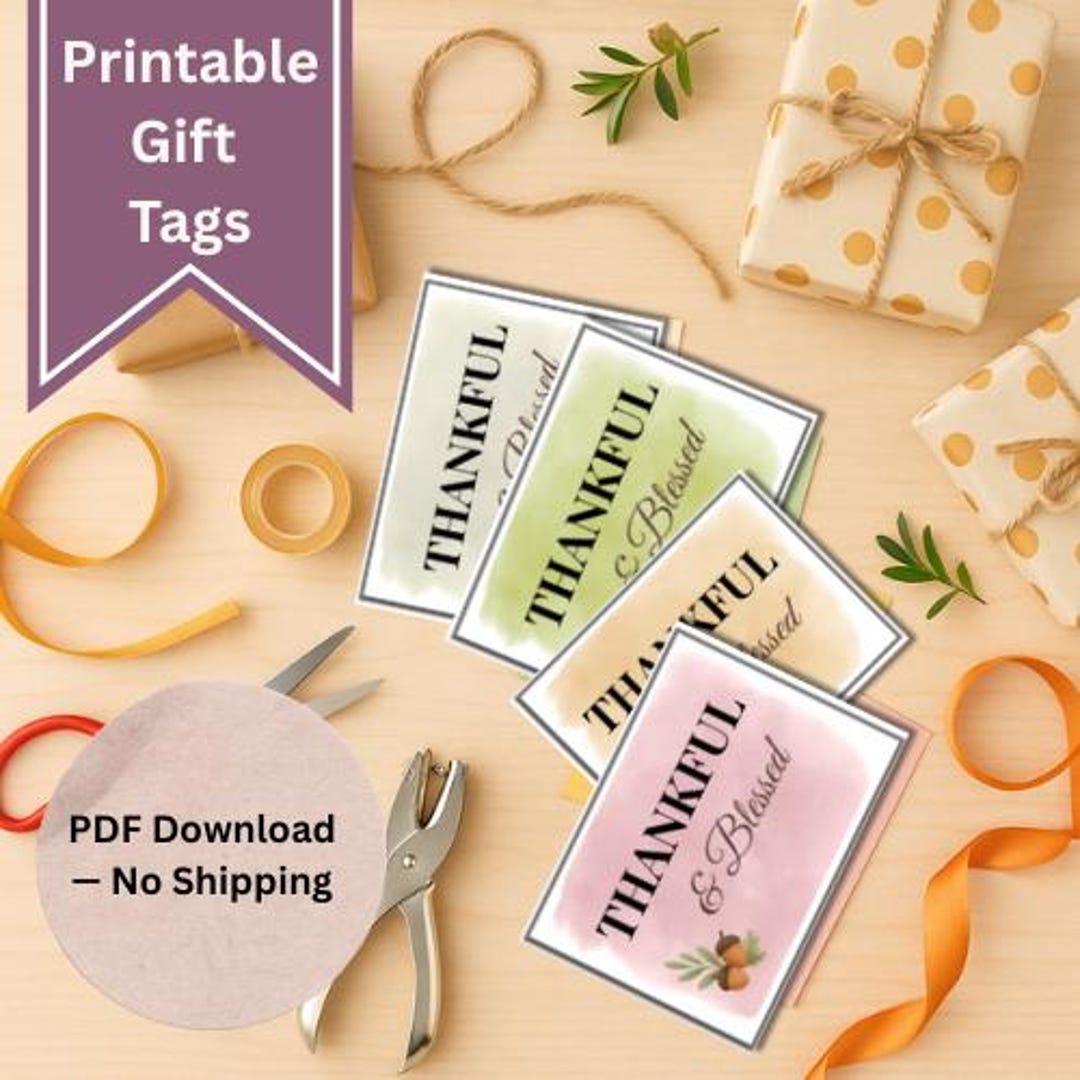 Thankful & Blessed Gift Tags Printable – Fall /thanksgiving Tags for ...