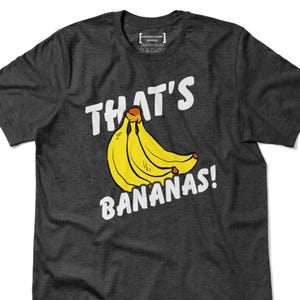 That&#39;s Bananas Shirt, Fruit T-Shirt, Funny Banana Tee, Vintage Aesthetic, Retro Graphic Tee, Funny Fruit Gift, Food Lover Gift