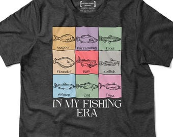 In My Fishing Era Shirt, Trendy Fishing T-Shirt, Types of Fish Tee, Fish Lover Gift, Gift for Fisherman, Fly Fishing Gift Idea