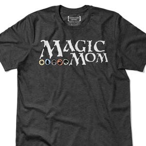MTG Magic Mom Shirt, Mother&#39;s Day Magic The Gathering T-Shirt, Gift Idea for Card Game Lovers, Geek Nerd Birthday Tee, Magic Land T Shirt