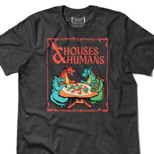 Houses and Humans D&D Shirt, Classic Dungeons and Dragons T-Shirt, Gift Idea for DnD Lovers, Vintage Retro Y2k 90s Tee, Mens Womens Shirt