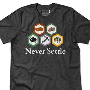Never Settle Catan Shirt, Vintage Settlers of Catan Tee, Funny Board Game T-Shirt, Perfect Gift for Tabletop Gamer Fans
