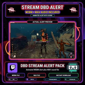 May include: A digital graphic for a stream alert pack, featuring a preview of an animated alert with sound. The design includes text that reads "STREAM DBD ALERT" and "DBD STREAM ALERT PACK". The preview shows two characters in a game setting.
