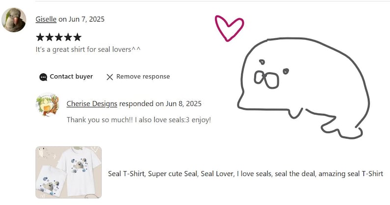 May include: A white t-shirt with a cartoon seal design. The image includes a customer review with five stars and the text "It's a great shirt for seal lovers^^."