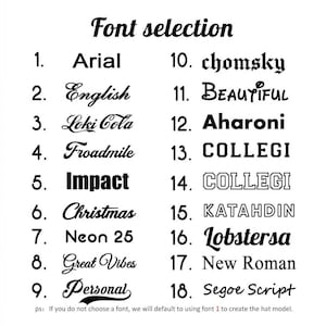 May include: A white background displays a list of 18 font selections for a hat model. Each font is numbered and named, including Arial, English, Impact, and Christmas. The text "Font selection" is at the top, with a note at the bottom.