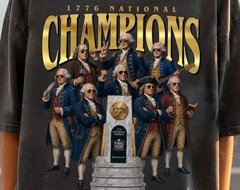 Maglietta "1776 National Champions" divertente, maglietta patriottica del 4 luglio, maglietta grafica dei Padri Fondatori, regalo per il Giorno dell'Indipendenza, colori retrò e confortevoli.