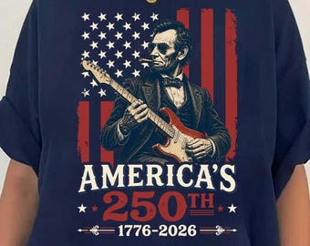 Maglietta con chitarra di Abraham Lincoln, vintage, America 250° anniversario, patriottica, musicale, 1776-2026, divertente, per gli amanti della storia, Giorno dell'Indipendenza, 4 luglio