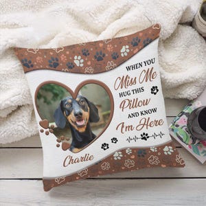 Memorial Custom Pet Lovers Pillow - Gift For Family Members, Custom Loss of Pet Sympathy Gift with Pet&#39;s Picture, Gift For Dog Lovers