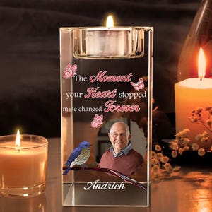 The Moment Your Heart Stopped - Personalized Crystal Candle Holder, Custom Memorial Candle Holder With Photo & Name, Sympathy Keepsake