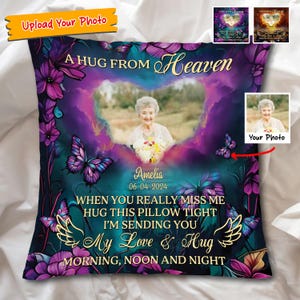 Think Of This Pillow As A Hug From Me From Heaven- Memorial Pillow, Memorial Photo Pillow Bereavement Gift Custom Remembrance Gift In Memory