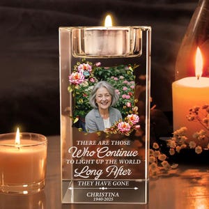There Are Those Who Continue To Light Up The World - Personalized Crystal Candle Holder, Light This Up Quote, Gift for Loss of Loved One