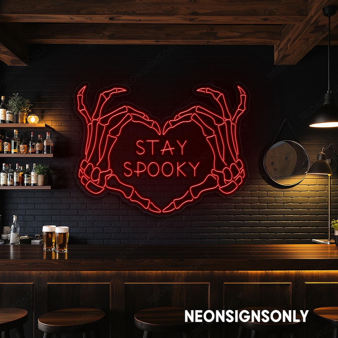 Stay Spooky Skeleton Hands LED Neon Sign, Skeleton Hands Stay Spooky ...