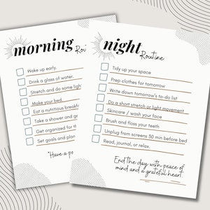Può includere: Due liste di controllo della routine quotidiana stampabili. La lista di controllo del "mattino" include attività come bere acqua e fissare obiettivi. La lista di controllo della "sera" include attività come riordinare e leggere. Design minimalista.