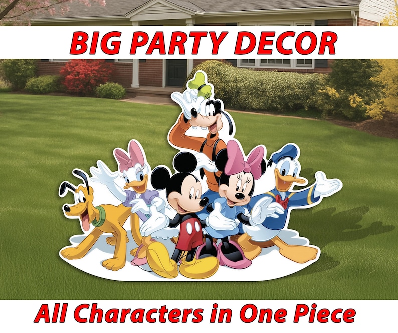 May include: A large party decoration featuring a group of cartoon characters, including Mickey Mouse, Minnie Mouse, Donald Duck, and Goofy. The text "BIG PARTY DECOR" and "All Characters in One Piece" are displayed in red.