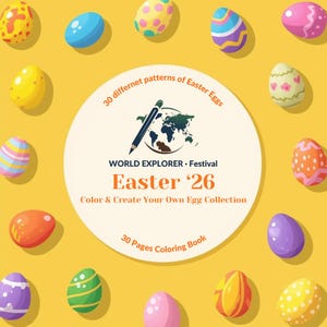 May include: A yellow background with colorful Easter eggs and the text "30 different patterns of Easter Eggs." The image includes the text "WORLD EXPLORER. Festival Easter '26 Color & Create Your Own Egg Collection 30 Pages Coloring Book."