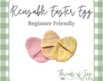 Reusable Easter Egg Sewing Pattern