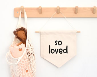 So Loved Wall Flag, Nursery Wall Decor, Baby Room Decor, Kids Room Flag, Canvas Wall Hanging, Canvas Wall Flag, Fabric Wall Hanging, Pennant