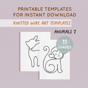 May include: Two white cards with black line drawings of animals, a deer and a monkey, are displayed on a light purple background. The text "PRINTABLE TEMPLATES FOR INSTANT DOWNLOAD" and "KNITTED WIRE ART TEMPLATES" are above the cards. The text "ANIMALS 2" and "11 SHAPES" are also visible.