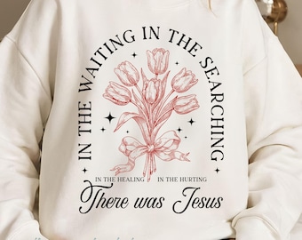 In the Waiting There Was Jesus PNG SVG, Christian Bible Quote PNG, Boho Botanical Floral Faith Design, Minimal Scripture Affirmation Png